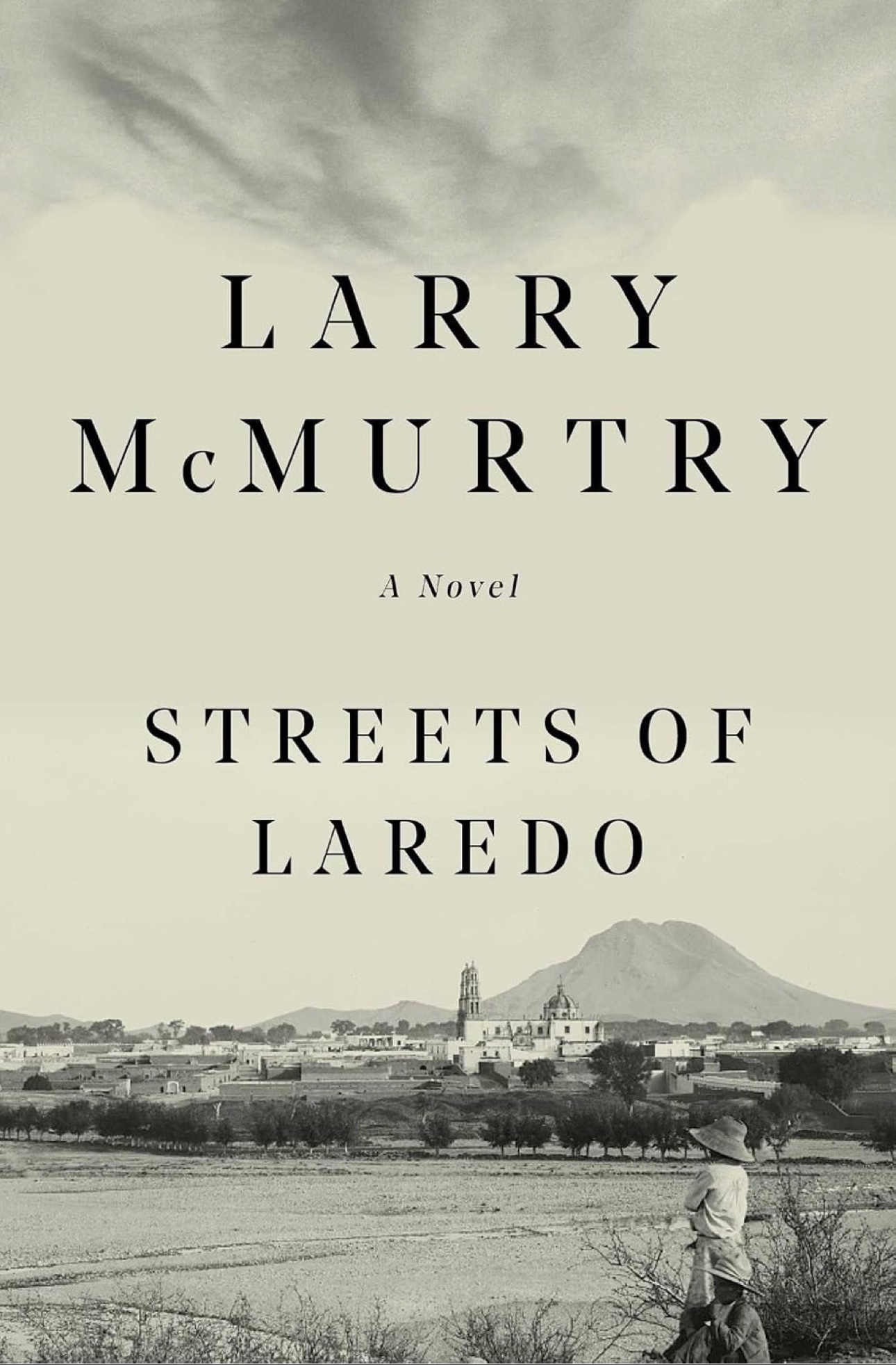Streets of Laredo by Larry McMurtry book cover