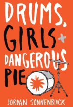 Drums, Girls and Dangerous Pie
