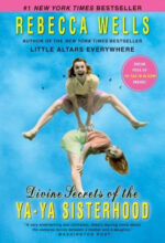 The Divine Secrets of the Ya-Ya Sisterhood