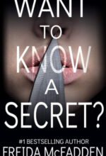 Want To Know A Secret?