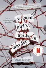 A Good Girl’s Guide To Murder (books 1-3)