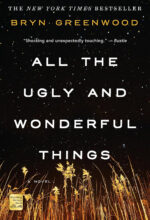 All the Ugly and Wonderful Things