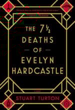 The 7 1/2 Deaths of Evelyn Hardcastle