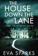 The House Down the Lane