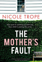 The Mother’s Fault