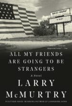 All My Friends Are Going to be Strangers