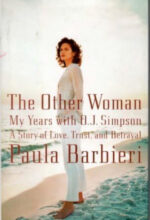 The Other Woman  My Years with O.J. Simpson