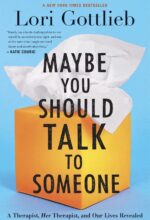 Maybe You Should Talk to Someone