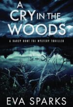 A Cry in the Woods