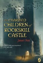The Charmed Children of Rookskill Castle