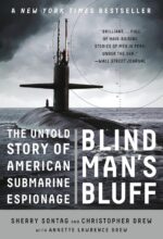 Blind Man’s Bluff: The Untold Story of American Submarine Espionage