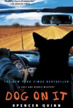 Dog On It: Chet and Bernie Mysteries (Books 1-17)