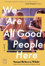 We Are All Good People Here