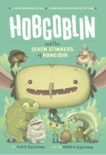 Hobbgoblin and the Seven Stinkers of Rancidia